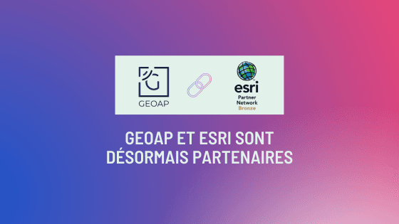 GEOAP et ESRI sont désormais partenaires